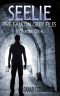 [Falcon Grey Files 01] • Seelie (The Falcon Grey Files Book 1)